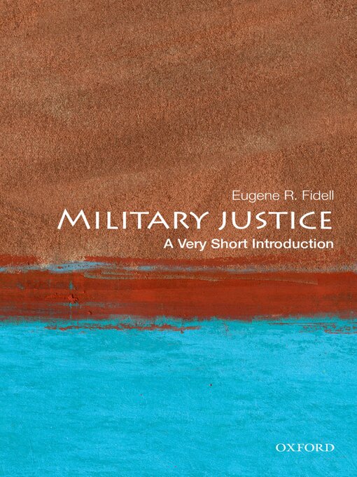 Title details for Military Justice by Eugene R. Fidell - Available